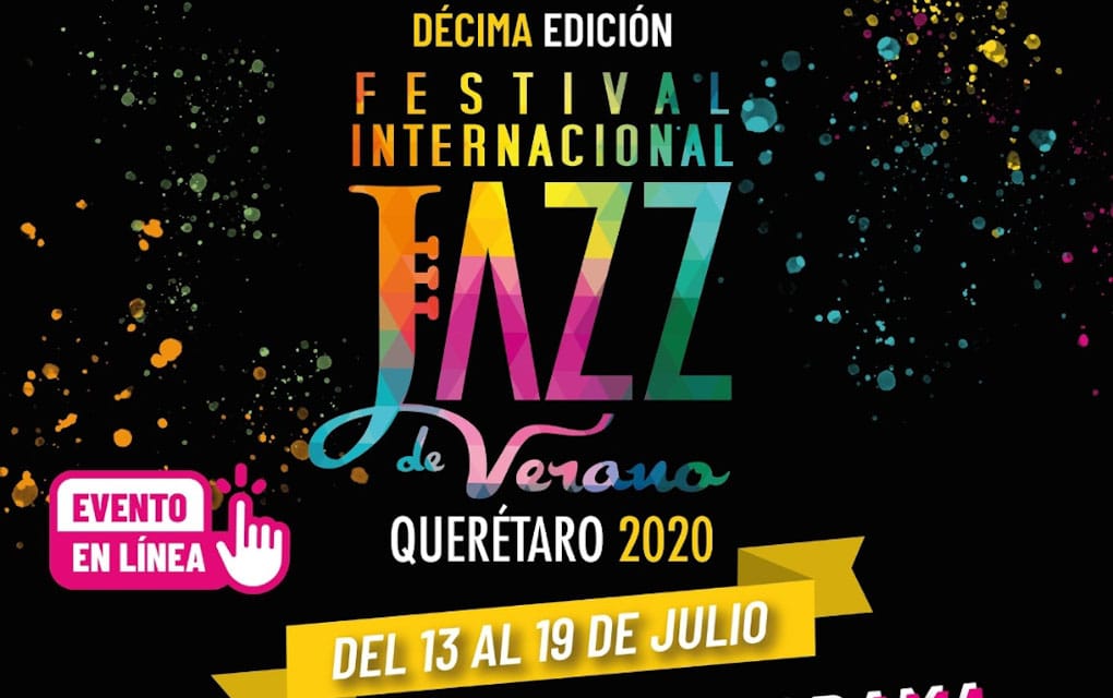 Festival de Jazz en Querétaro será en línea este 2020