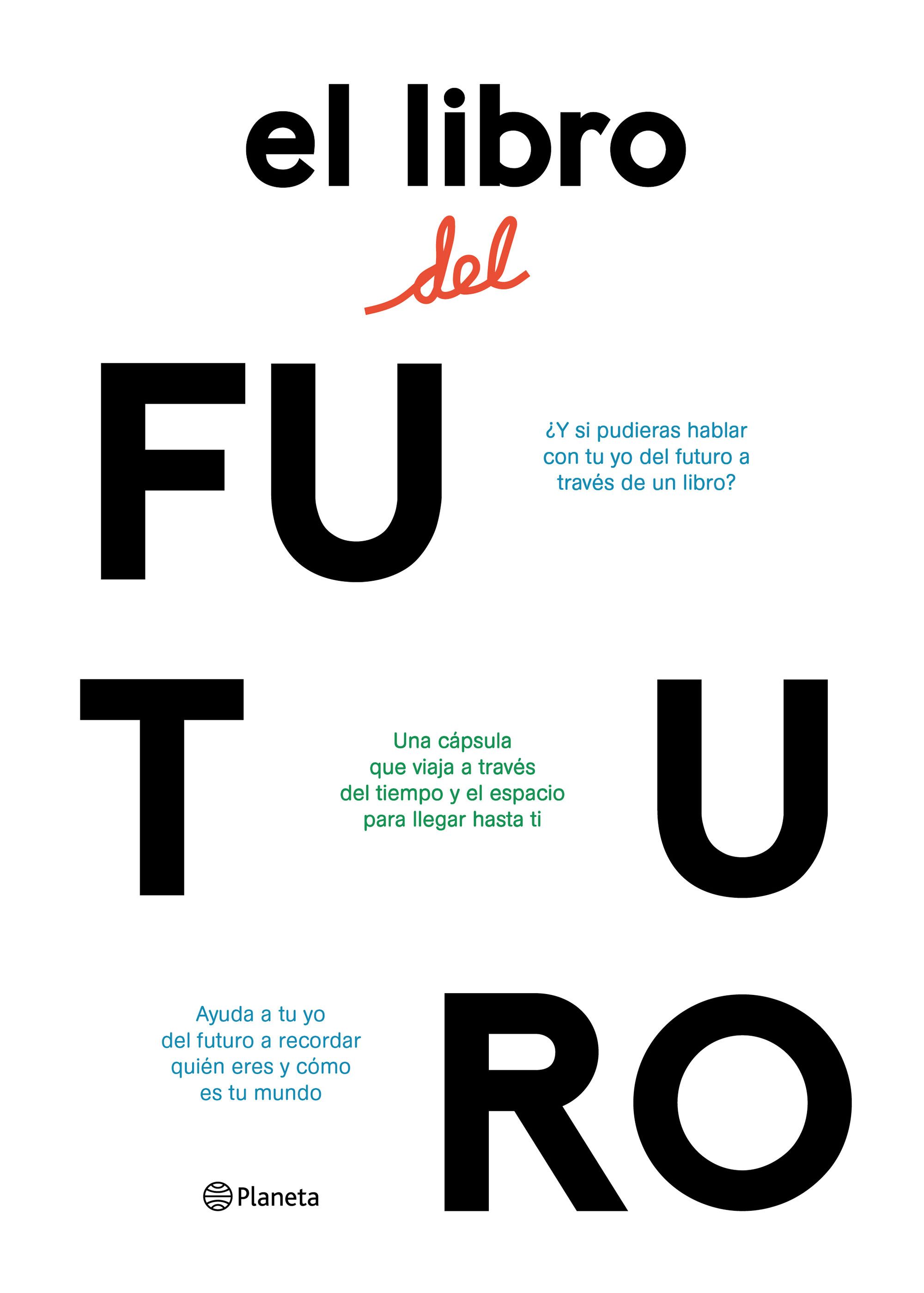 El Libro del Futuro. Editorial Planeta.