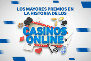 Los mayores premios en la historia del casino online